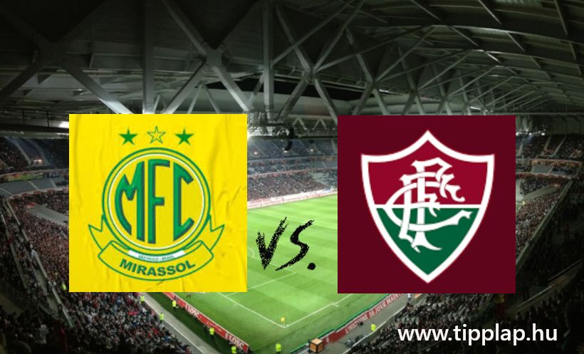 A Nap Tippje:  Mirassol – Fluminense