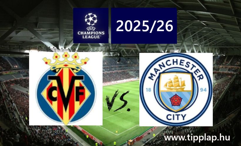 A Nap Tippje: Villarreal – Manchester City
