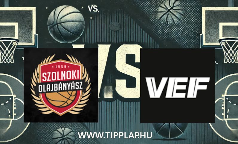 Kosárlabda Bajnokok Ligája: Szolnoki Olaj - VEF Riga