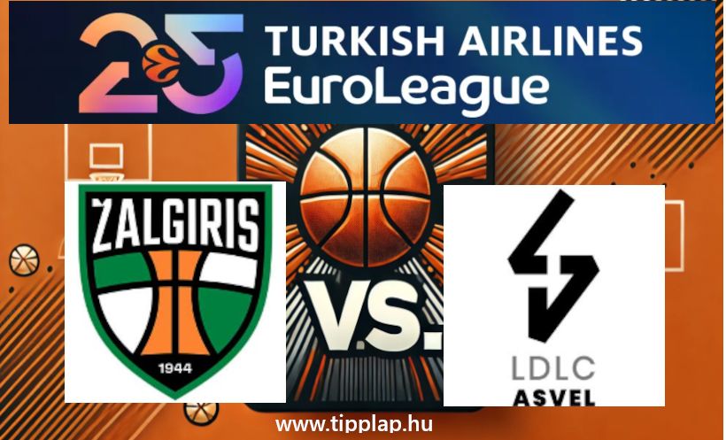 Kosárlabda EuroLiga: Zalgiris Kaunas – ASVEL Lyon