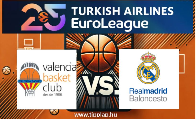Kosárlabda EuroLiga: Valencia – Real Madrid