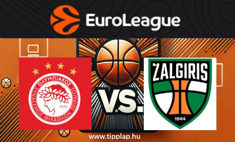 Kosárlabda EuroLiga: Olympiakosz – Zalgiris Kaunas