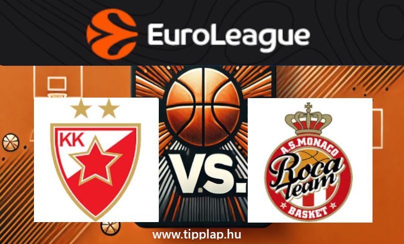 Kosárlabda EuroLiga: Crvena Zvezda - Monaco