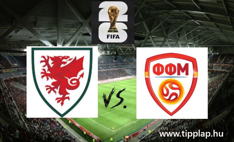 A Nap Tippje: Wales – Észak-Macedónia