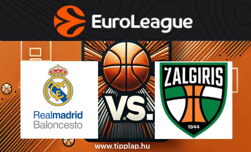 Kosárlabda Euroliga: Real Madrid – Zalgiris Kaunas