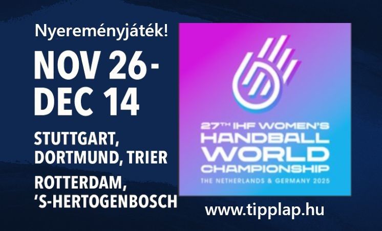 Női kézilabda világbajnokság Nyereményjáték- Péntek