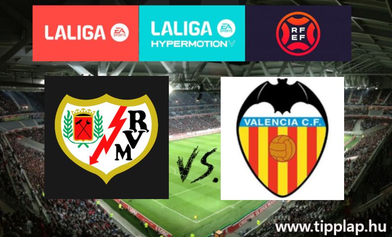 Single Value Tipp: Rayo Vallecano – Valencia
