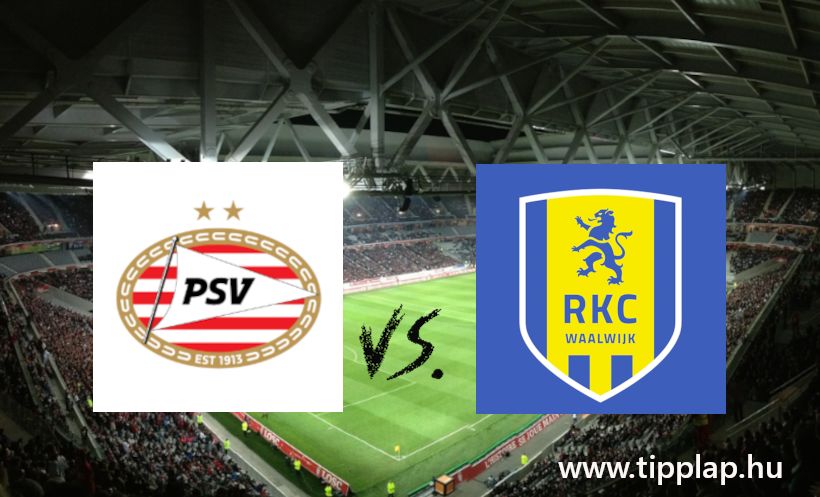 Single Value Tipp: PSV 2 – RKC Waalwijk