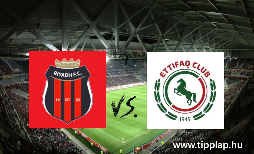 A Nap Tippje: Al-Riyadh - Al-Ettifaq