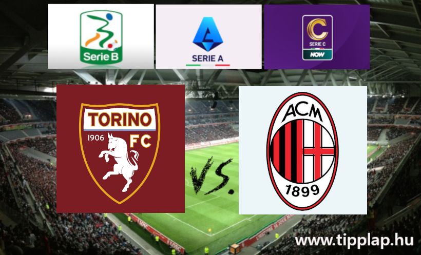 A Nap Tippje: Torino - AC Milan