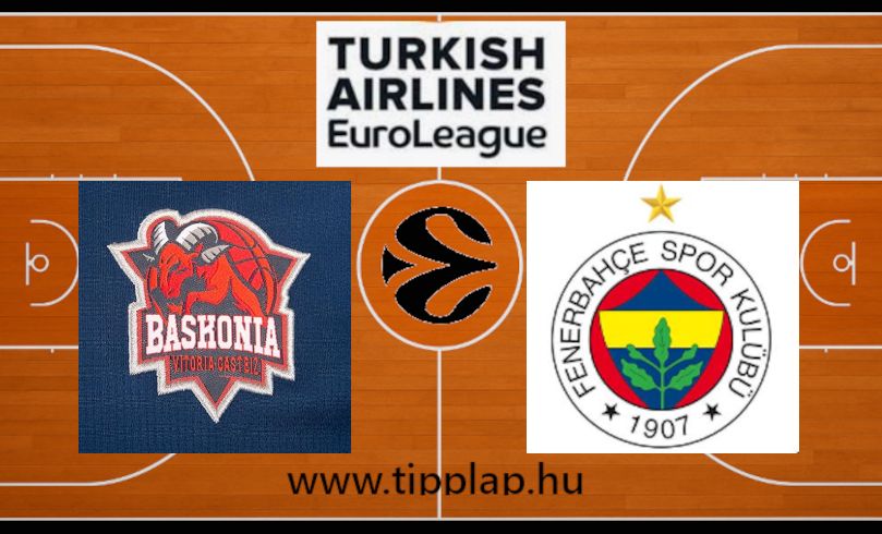 Kosárlabda Euroliga: Baskonia – Fenerbahce