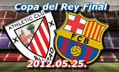 Copa del Rey: Athletic Bilbao - Barcelona