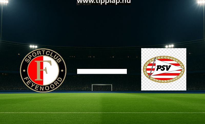 Eredivisie: Feyenoord-PSV Eindhoven