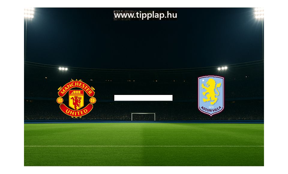 Premier League: Manchester United-Aston Villa