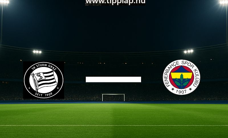 Bajnokok Ligája-selejtező: Sturm Graz-Fenerbahce