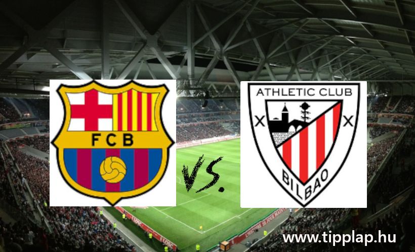 A Nap Tippje: Barcelona - Athletic Bilbao