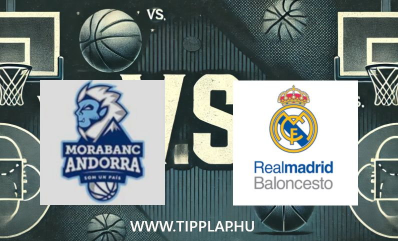 Kosárlabda Liga Endesa: MoraBranc Andorra – Real Madrid