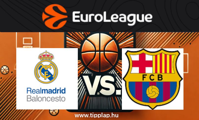 Kosárlabda Euroliga: Real Madrid – Barcelona