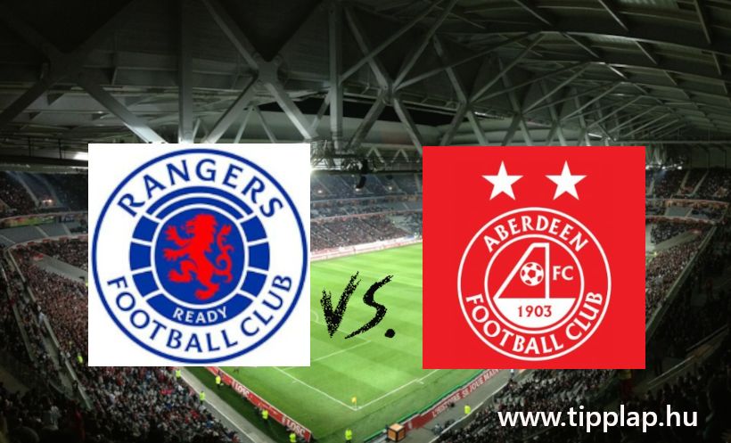 A Nap Tippje: Rangers – Aberdeen