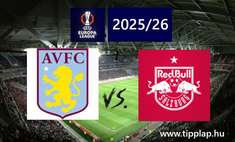 A Nap Tippje: Aston Villa -Red Bull Salzburg
