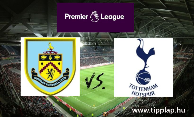 A Nap Tippje: Burnley - Tottenham Hotspur