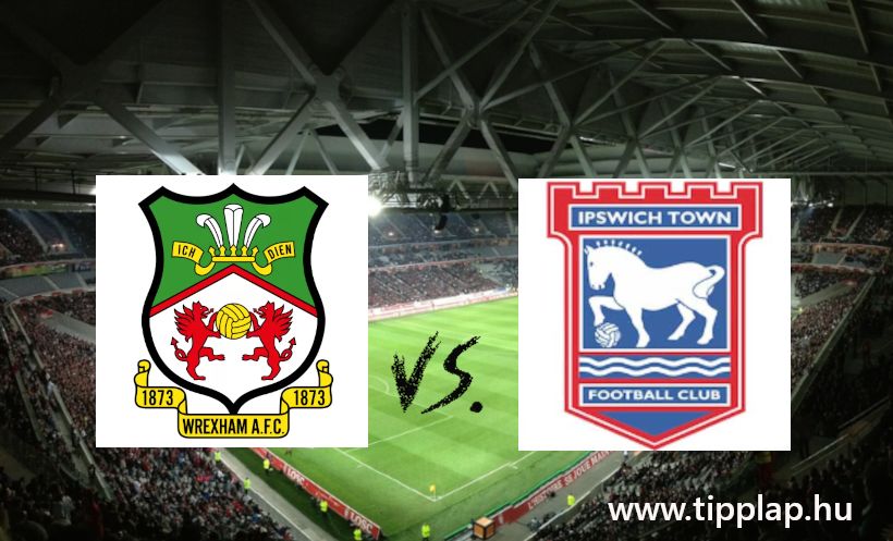A nap tippje: Wrexham - Ipswich Town