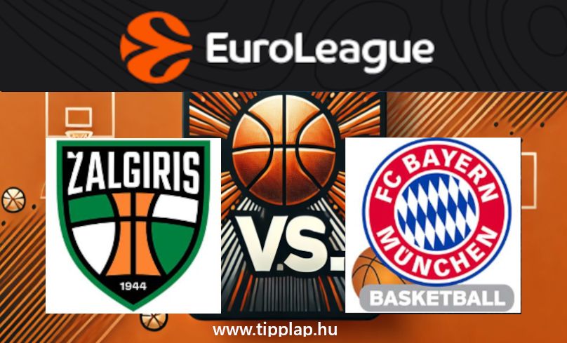 Euroliga: Zalgiris Kaunas – Bayern München