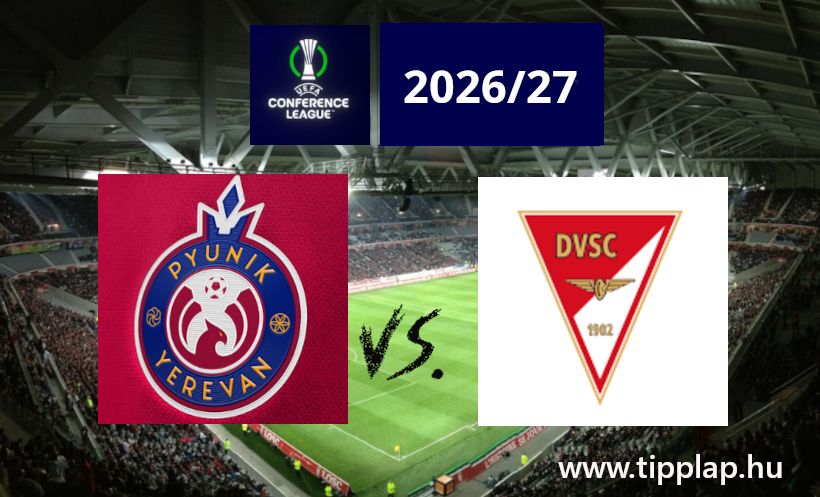 Konferencia Liga: Pjunyik Jereván – Debrecen, az örmény örvény elnyeli a Lokit?