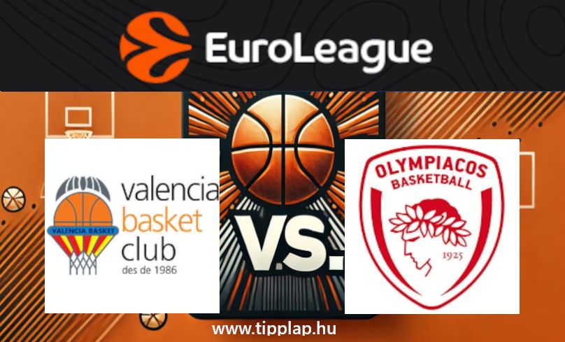 Euroliga: Valencia – Olympiakosz