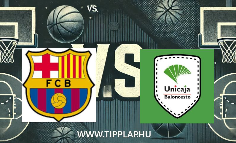 Kosárlabda, Liga Endesa: Barcelona – Unicaja Malaga