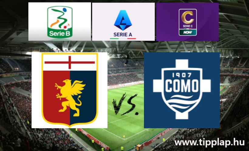 Serie A: Genoa – Como, nem a futballtörténelem alapozza meg a sikert!