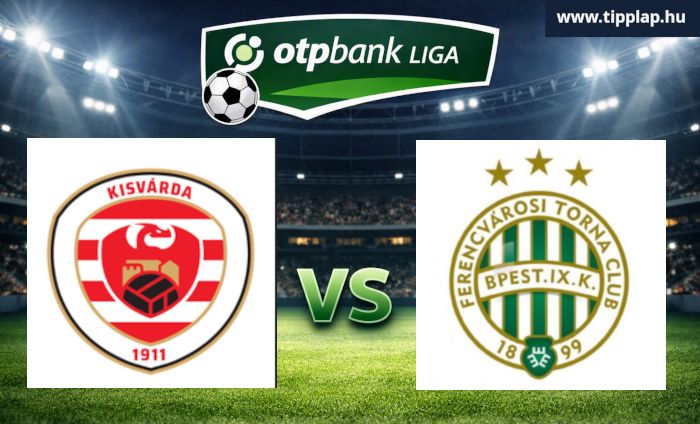 OTP Bank Liga: Kisvárda – Ferencváros