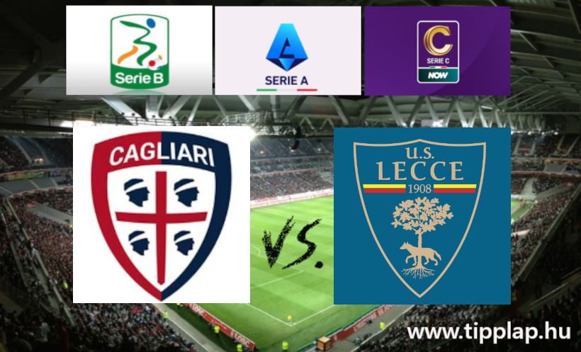 Serie A: Cagliari – Lecce, Kiesőjelöltek csatája?