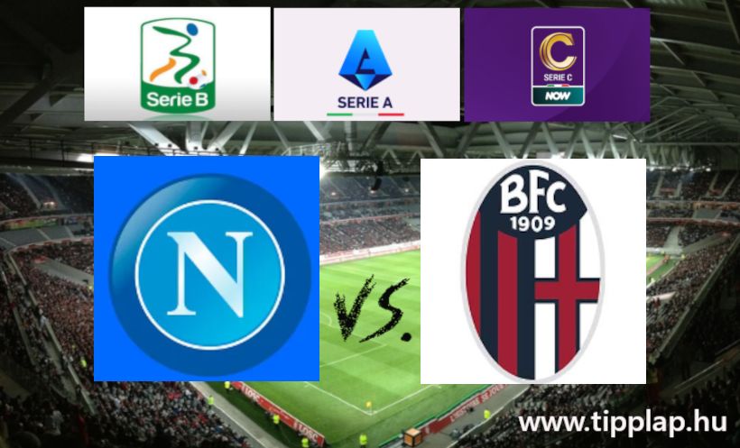 Serie A: Napoli – Bologna, pont nélkül marad a Tornyok Városa a Vezúv tövében!