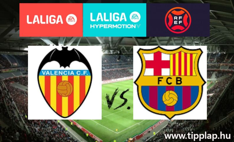 Valencia – Barcelona: Búcsúzóul gólparádé a Mestallában?