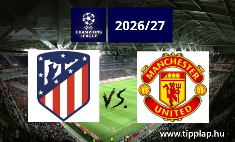 Bajnokok Ligája: Atletico Madrid - Manchester United, Megregulázzák a Unitedet?