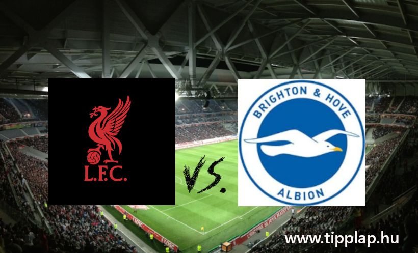 A nap tippje: Liverpool - Brighton