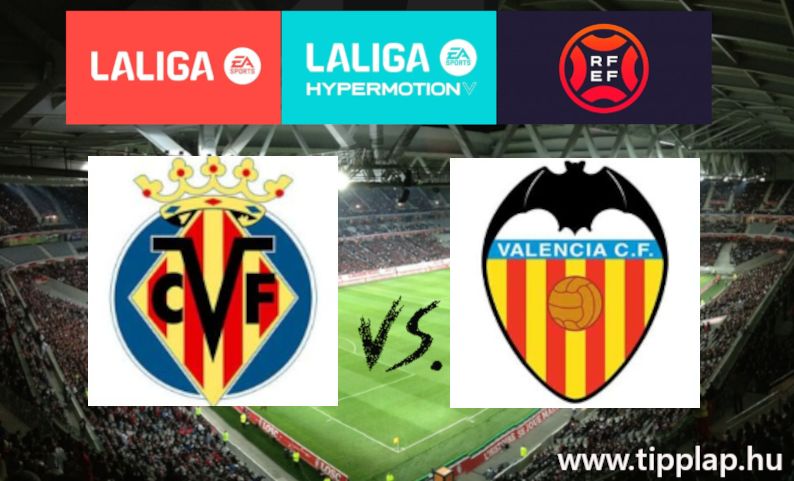A nap tippje: Villarreal – Valencia