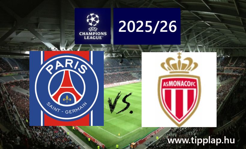A nap tippje: PSG – Monaco a BAJNOKOK LIGÁJÁBAN