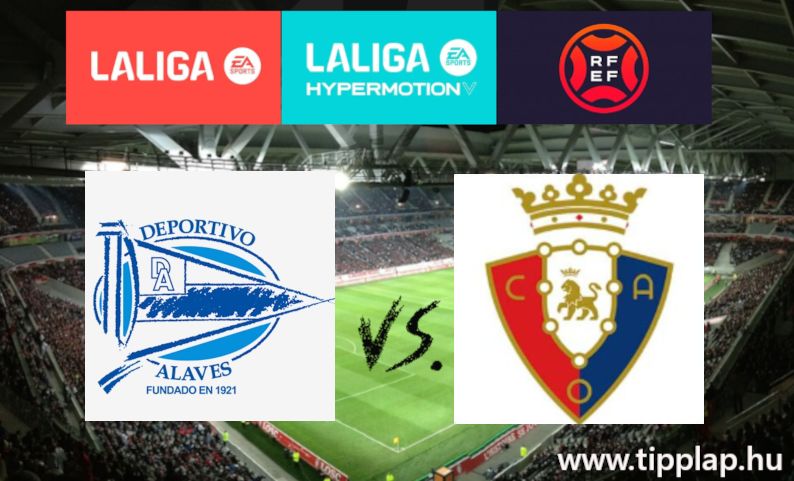A Nap Tippje: Alaves - Osasuna