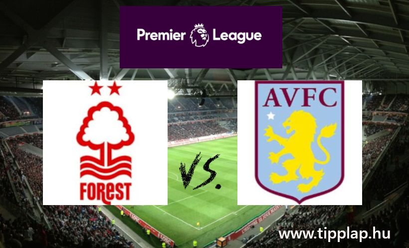 A Nap Tippje: Nottingham Forest - Aston Villa