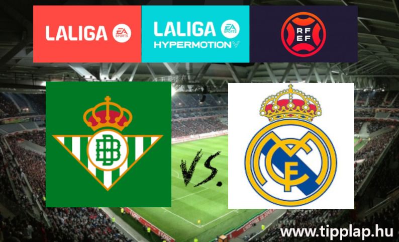 A Nap Tippje: Real Betis - Real Madrid