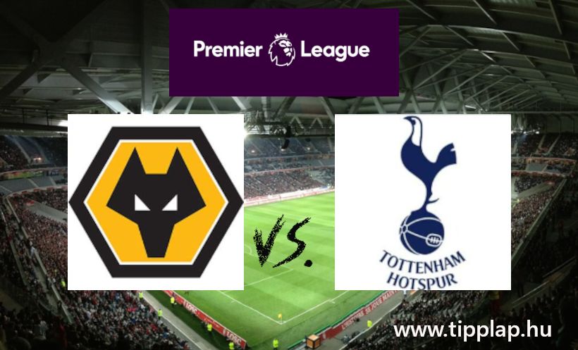 A Nap Tippje: Wolverhampton – Tottenham