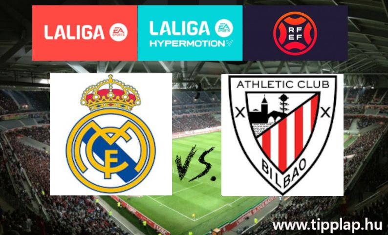 A Nap Tippje: Real Madrid - Athletic Bilbao