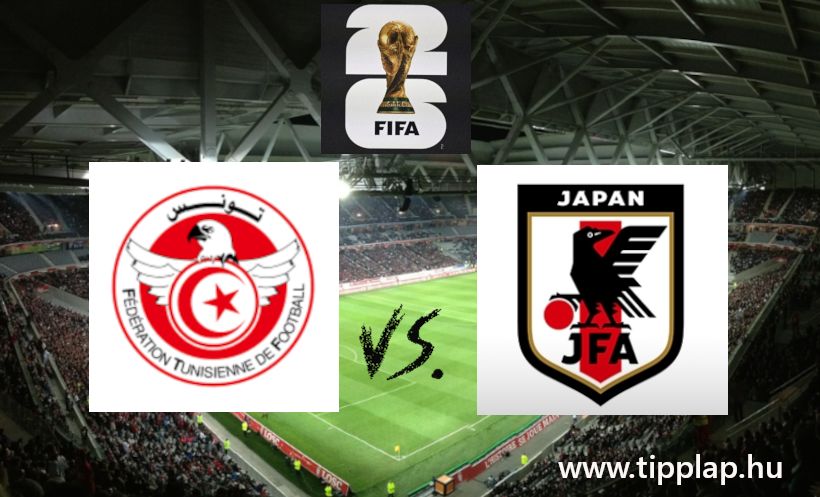 A Nap Tippje: Labdarúgó világbajnokság: Tunézia - Japán