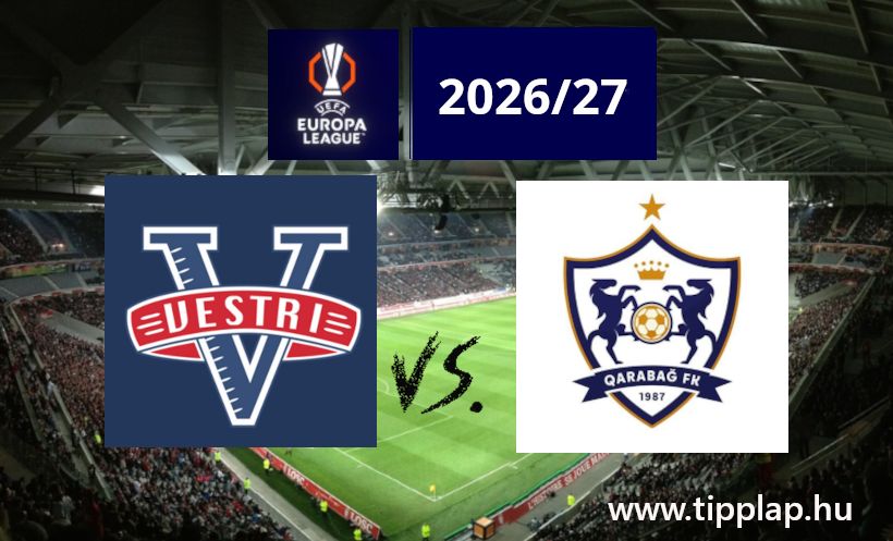A Nap Tippje: Vestri - Qarabag FK