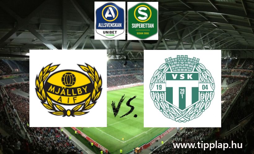 A Nap Tippje: Mjallby AIF - Vasteras SK