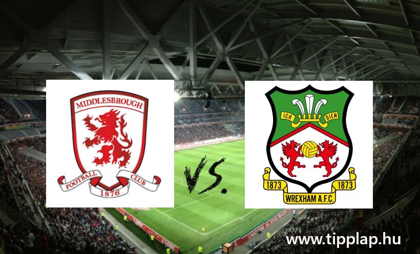 A Nap Tippje: Middlesbrough- Wrexham