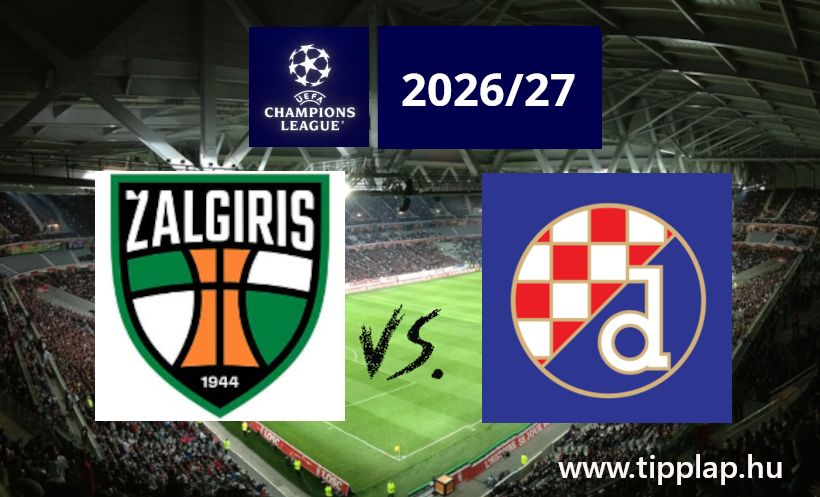 A Nap Tippje: Zalgiris Kaunas - Dinamo Zagreb