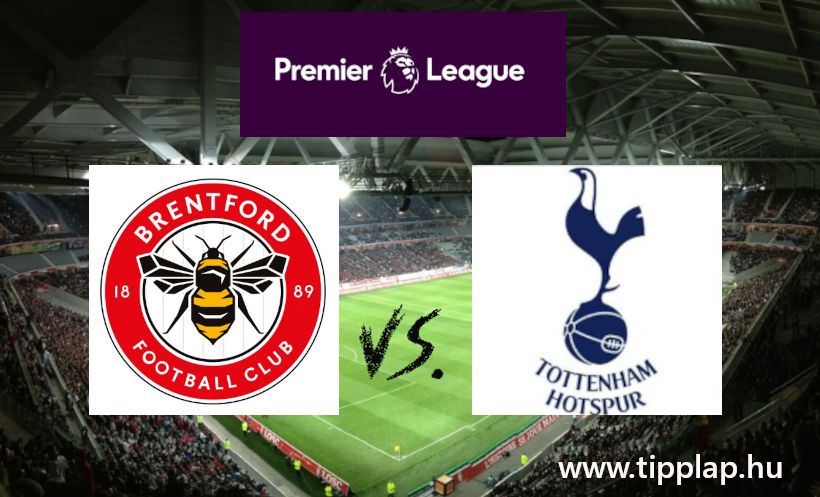 A Nap Tippje: Brentford - Tottenham Hotspur